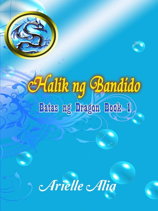 Title details for Halik ng Bandido by Arielle Alia - Available